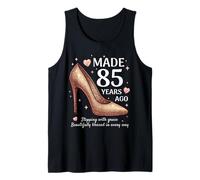 Made 85 Years Ago High Heels 85 Year Old Women 85th Birthday Tank Top