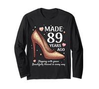 Made 89 Years Ago High Heels 89 Year Old Women 89th Birthday Long Sleeve T-Shirt