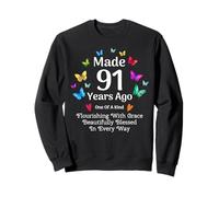 Made 91 Years Ago Butterfly 91 Year Old Women 91st Birthday Sweatshirt