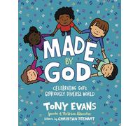 Made by God: Celebrating God's Gloriously Diverse World