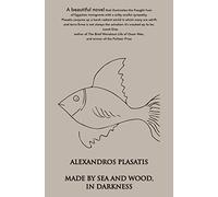 Made by Sea and Wood, In Darkness: A Novel in Stories