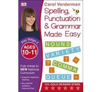 Made Easy Spelling, Punctuation and Grammar (KS2 - Higher) (English Made Easy) by Vorderman, Carol (January 16, 2015) Paperback