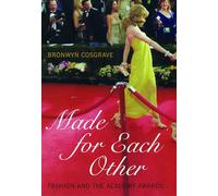 Made for Each Other: Fashion and the Academy Awards