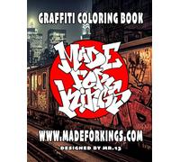 Made For Kings: Graffiti Coloring Book #1