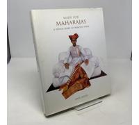Made for Maharajas: A Design Diary of Princely India