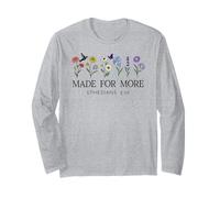 Made for More Christian Ephesians 2:10 Bible Verse God Quote Long Sleeve T-Shirt