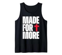 Made for More Cross Christian Faith Purpose Driven Life Tank Top