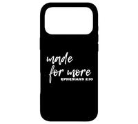 MADE FOR MORE EPHESIANS 2 10 LOVE CREATIVE COLLECTION Case for iPhone 17 Pro Max