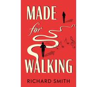 Made For Walking