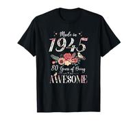 Made in 1945 Floral 80th Birthday T-Shirt
