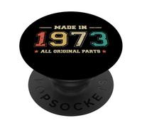 Made In 1973 All Original Parts Funny Birthday Born In 1973 PopSockets Adhesive PopGrip