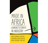 Made in Africa: Learning to Compete in Industry