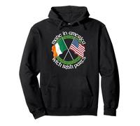Made in America with Irish Parts - Ireland St. Patrick's Day Pullover Hoodie
