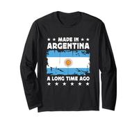 Made in Argentina a Long Time Ago Argentinian Argentina Flag Long Sleeve T-Shirt