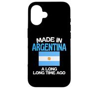 Made In Argentina A Long Time Ago Funny Argentinian Birthday Case for iPhone 16