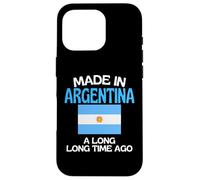 Made In Argentina A Long Time Ago Funny Argentinian Birthday Case for iPhone 16 Pro