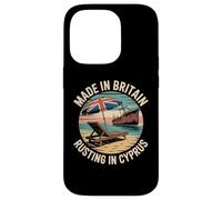 Made In Britain Rusting In Cyprus Funny Retirement Case for iPhone 14 Pro