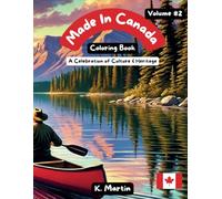 Made in Canada Coloring Book: A Celebration of Culture & Heritage