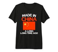Made in China A Long Time Ago Funny Chinese Birthday Premium T-Shirt