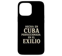 Made In Cuba Perfected In Exile Cuban Heritage Case for iPhone 13 Pro Max