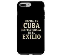 Made In Cuba Perfected In Exile Cuban Heritage Case for iPhone 7 Plus/8 Plus