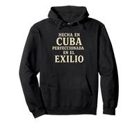 Made In Cuba Perfected In Exile Cuban Heritage Pullover Hoodie
