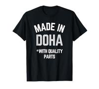 Made In Doha Funny Slogan Born In Doha T-Shirt