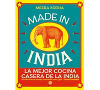 Made in India : la mejor cocina casera de la India