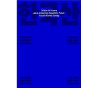 Made in Korea: Awe-inspiring Graphics from Korea Today