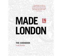 Made in London: The Cookbook