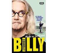 Made In Scotland: My Grand Adventures in a Wee Country – BBC