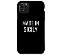 Made in Sicily Palermo Catania Italy Case for iPhone 11 Pro Max