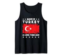 Made in Turkey a Long Time Ago Proud Turkish Turkey Flag Tank Top