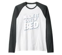 Made It Out of Bed Achievement Morning Success ||- Raglan Baseball Tee