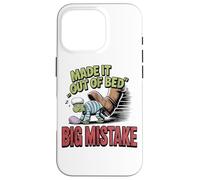 Made It Out Of Bed Big Mistake Turtle Case for iPhone 16 Pro