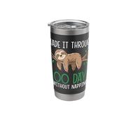 Made It Through 100 Days Without Napping Sloth Stainless Steel Insulated Tumbler