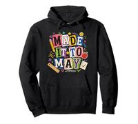 Made It to May Funny Last Day of School Student Boys Girls Pullover Hoodie