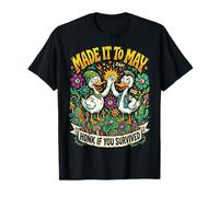 Made IT to May HONK IF You Survived Funny T-Shirt