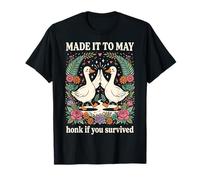 Made IT to May honk if You Survived Funny T-Shirt