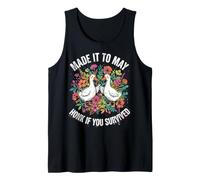 Made IT to May HONK IF You Survived Funny Tank Top