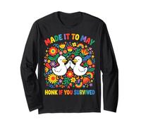 Made IT to May HONK IF You Survived Long Sleeve T-Shirt