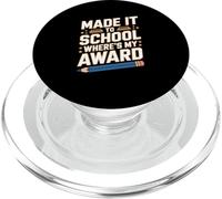 MADE IT TO SCHOOL WHERE’S MY AWARD PopSockets PopGrip for MagSafe
