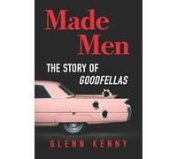 Made Men: The Story of Goodfellas