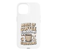 Made of Coffee Variables and Equations Algebra Case for iPhone 15