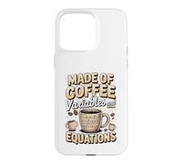Made of Coffee Variables and Equations Algebra Case for iPhone 15 Pro Max