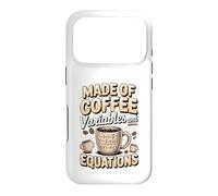 Made of Coffee Variables and Equations Algebra Case for iPhone 17 Pro