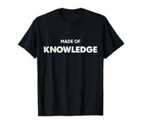 Made of Knowledge Inspiring Men Women Distressed Statement T-Shirt