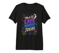 Made of Late Night Ideas Creative Design Premium T-Shirt