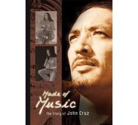 Made of Music: Story of John Cruz [DVD] [2006] [Region 1] [US Import] [NTSC]