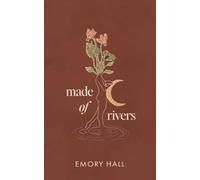 Made of Rivers